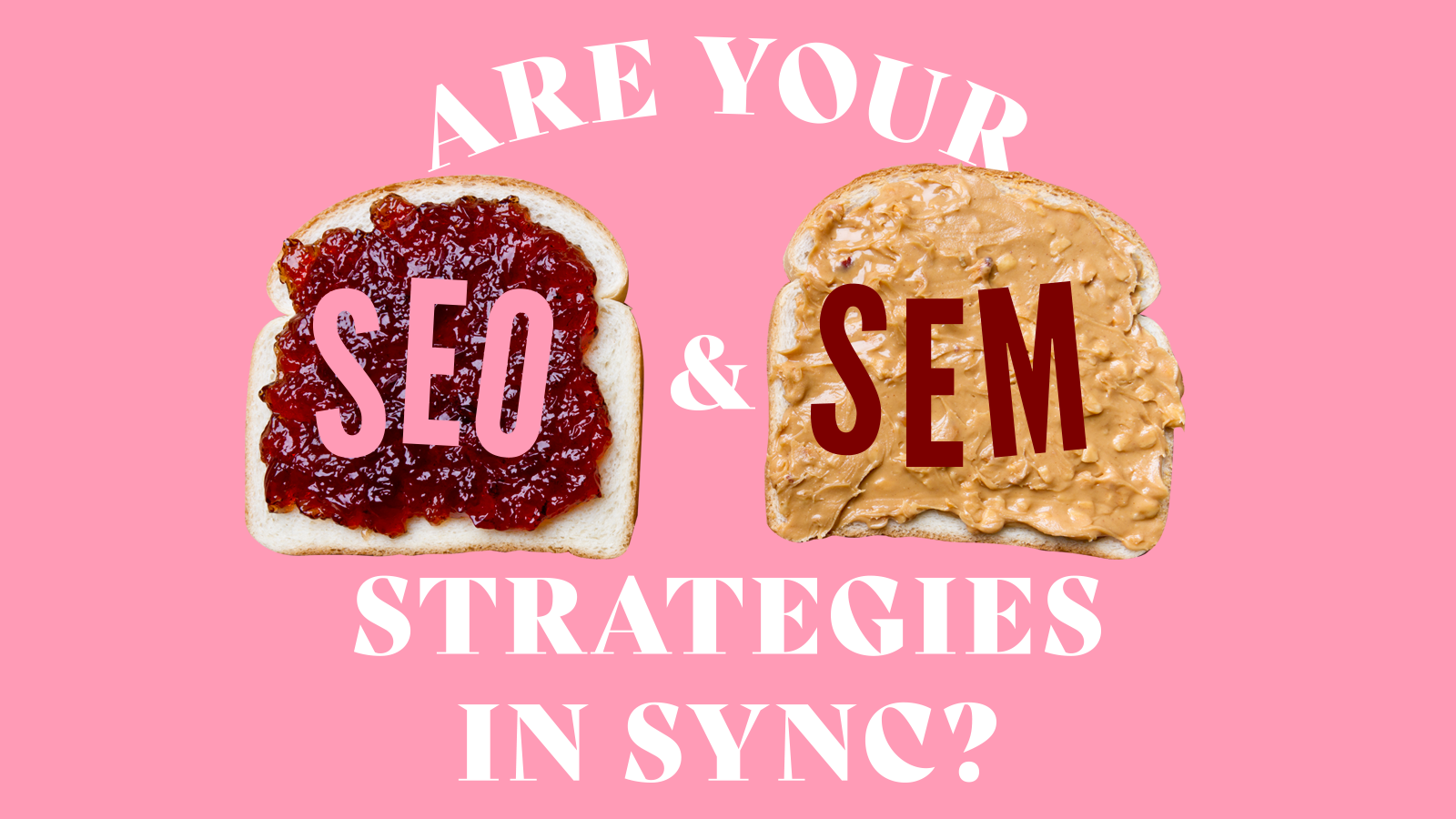 Are your SEO and SEM strategies in sync?